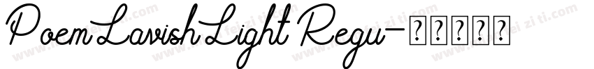 PoemLavishLight Regu字体转换
